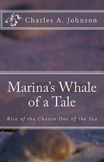 Marina's Whale of a Tale: Rise of the Chosen One of the Sea