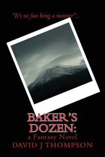 Baker's Dozen: : A Fantasy Novel