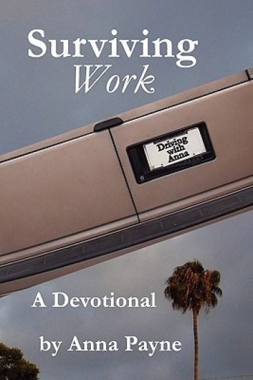 Surviving Work: A Driving with Anna Devotional