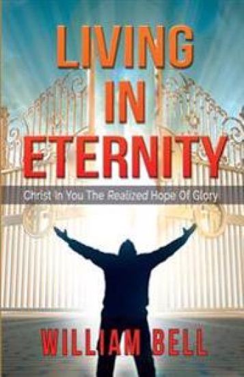 Living In Eternity: Christ In You The Hope of Glory