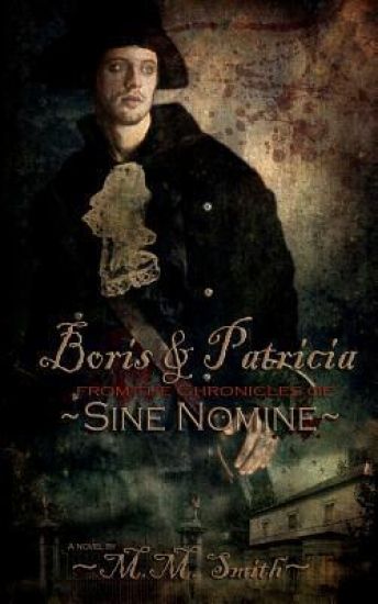 Boris and Patricia: From the Chronicles of Siné Nominé