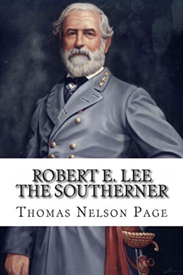 Robert E. Lee The Southerner