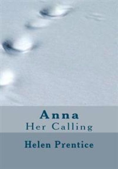 Anna: Her Calling