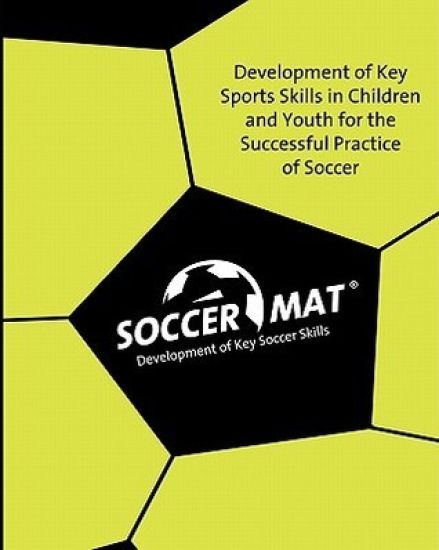 Soccer Mat: Development of Key Sports Skills for the Successful Practice of Soccer