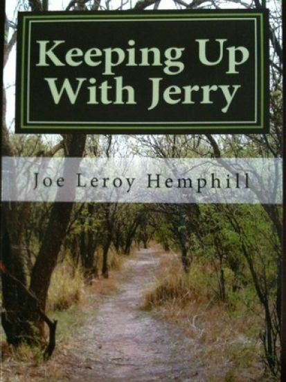 Keeping Up With Jerry: A collection of scenes based upon personal recollections and reflections from the life of somebody who has cerebral pa