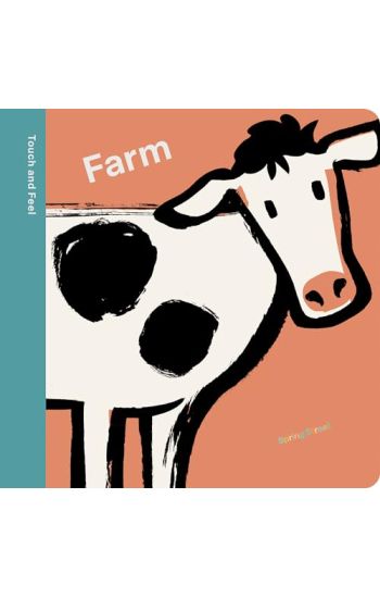 Spring Street Touch and Feel: Farm