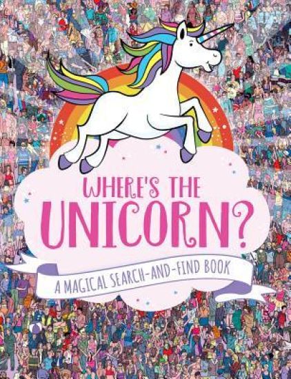 Where's the Unicorn?: A Magical Search Book