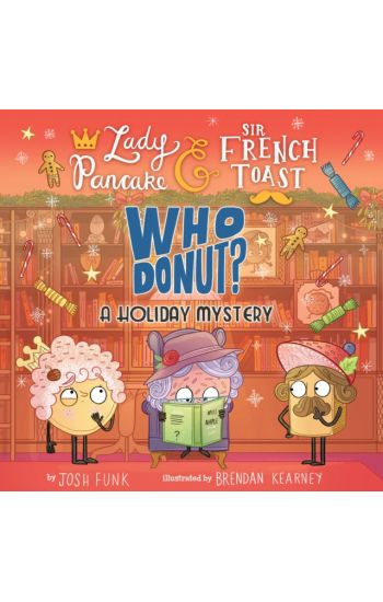Whodonut?: A Holiday Mystery
