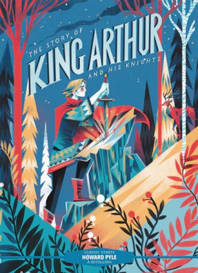 Classic Starts®: The Story of King Arthur and His Knights