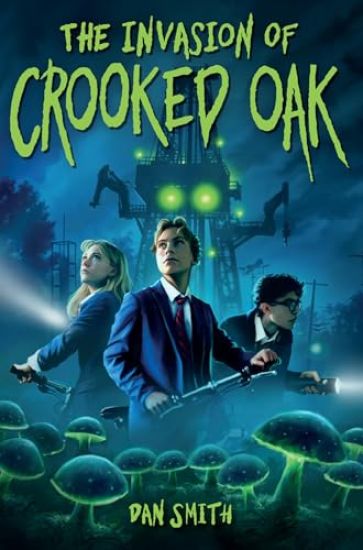 The Invasion of Crooked Oak