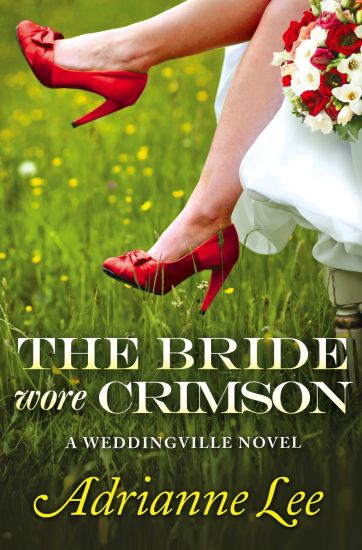 The Bride Wore Crimson