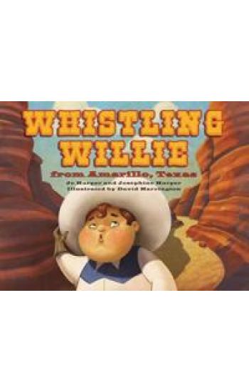 Whistling Willie from Amarillo, Texas