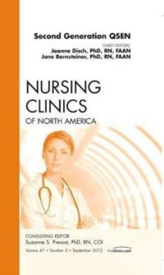 Second Generation QSEN, An Issue of Nursing Clinics