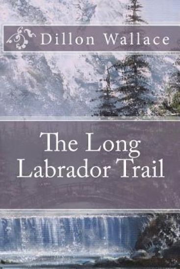 The Long Labrador Trail