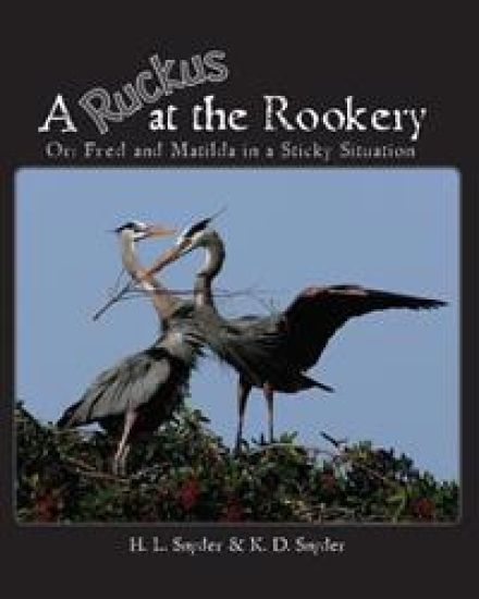 A Ruckus at the Rookery: Or: Fred and Matilda in a Sticky Situation