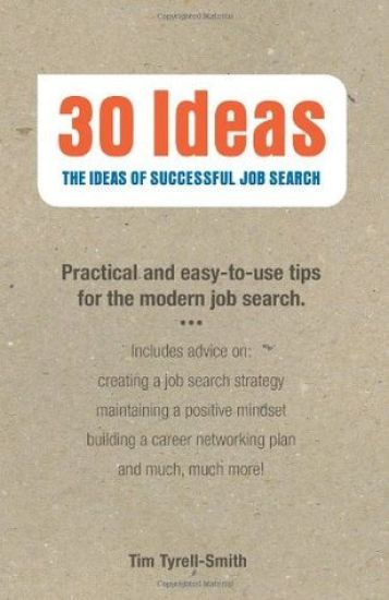 30 Ideas: The Ideas of Successful Job Search