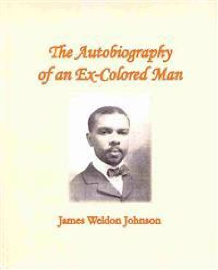 The Autobiography of an Ex-Colored Man