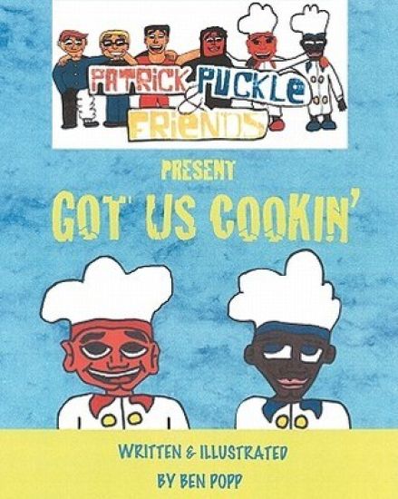 PATRICK PUCKLE & FRIENDS PRESENT Got Us Cookin'