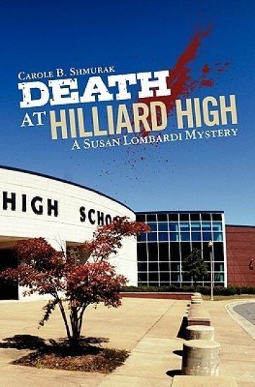 Death At Hilliard High: A Susan Lombardi Mystery