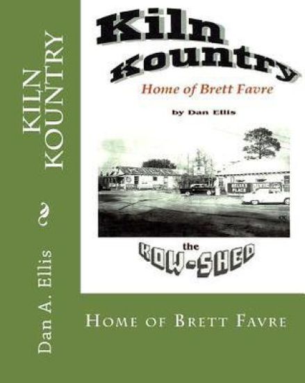 Kiln Kountry: Home of Brett Favre