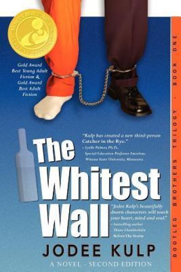 The Whitest Wall: Bootleg Brothers Trilogy - Book One Updated