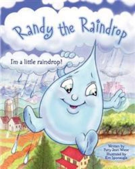 Randy The Raindrop - I'm A Little Raindrop