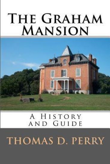 The Graham Mansion: History and Guide