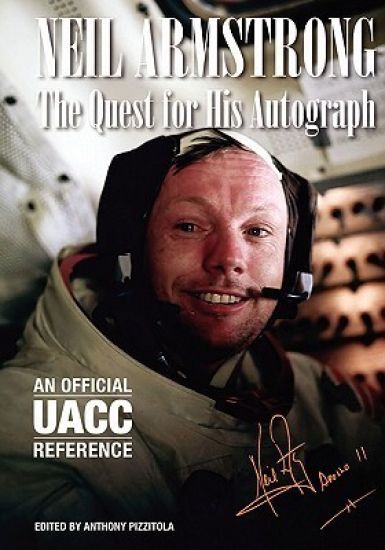 Neil Armstrong: The Quest for His Autograph