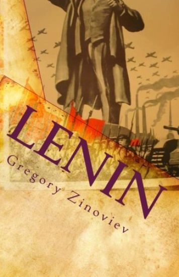 Lenin: Speech to the Petrograd Soviet by Gregory Zinoviev Celebrating Lenin's Recovery from Wounds Received in the Attempt Ma