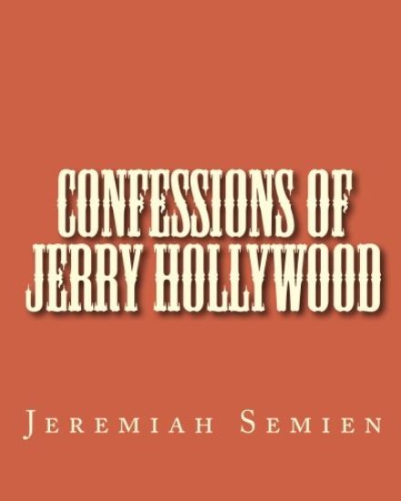 Confessions of Jerry Hollywood