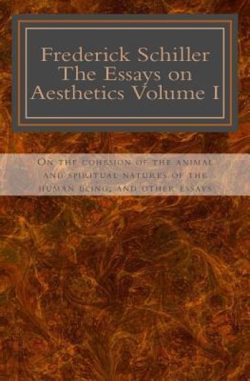 Frederick Schiller: The essay on Aesthetics