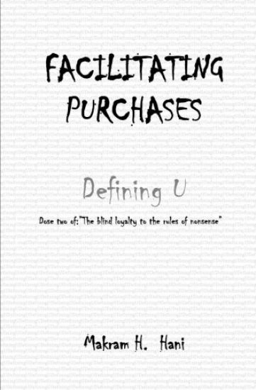 Facilitating Purchases: The Blind Loyalty to the Rules of Nonsense