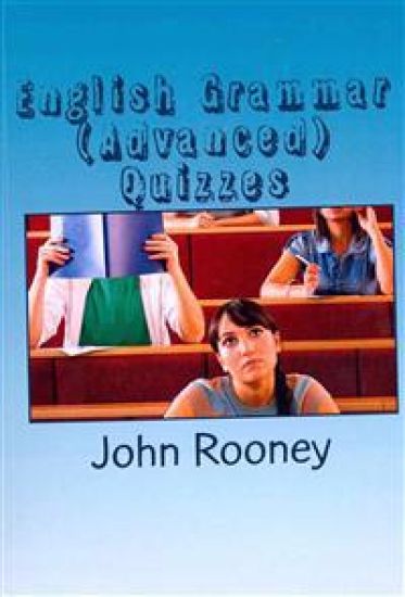 English Grammar (Advanced) Quizzes: Assess your knowledge of English grammar. Is it the right level for university entrance?