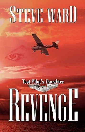 Test Pilot's Daughter: Revenge