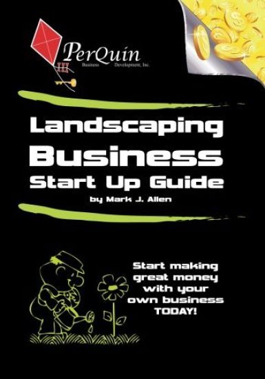 Landscaping Business Start-Up Guide