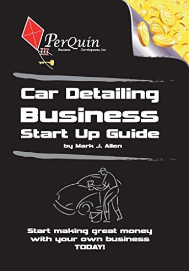Car Detailing Business Start-Up Guide