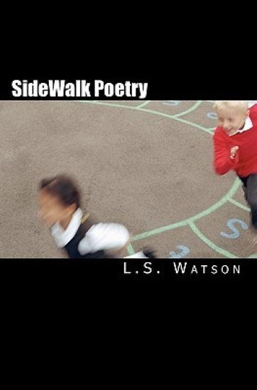 SideWalk Poetry: A Collection of Every Day Thoughts
