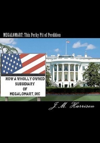 Megalomart: This perky pit of perdition