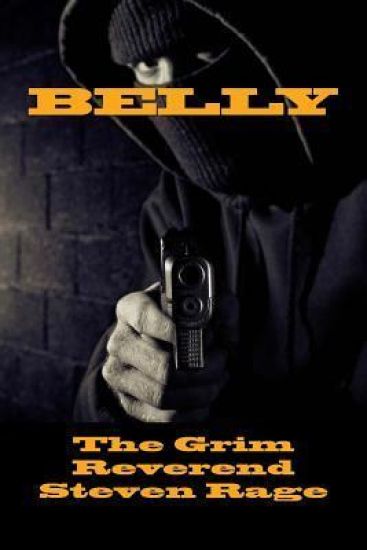 Belly: A Brutal Bible Tale