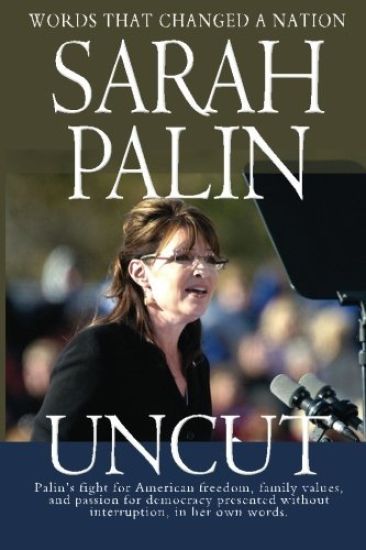 Sarah Palin Uncut