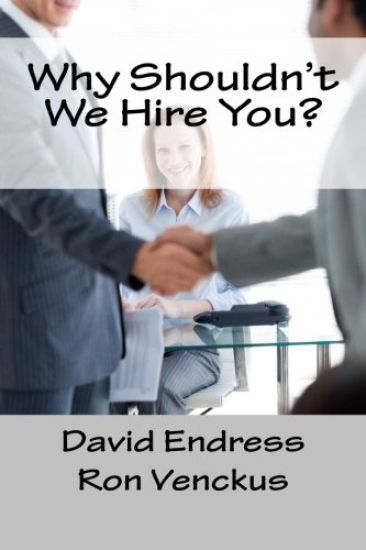 Why Shouldn't We Hire You?