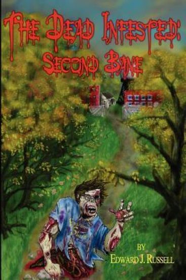 The Dead Infested: Second Bane