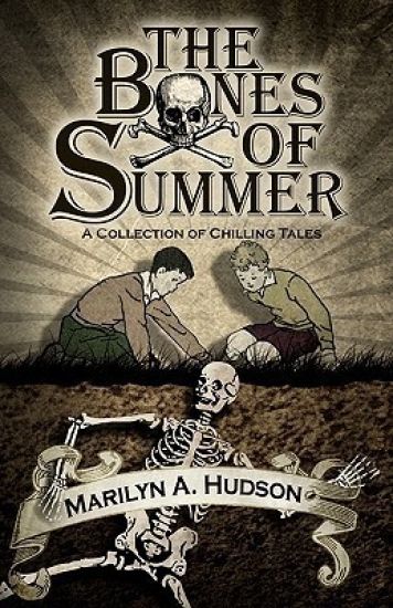 The Bones of Summer: a collection of chilling tales