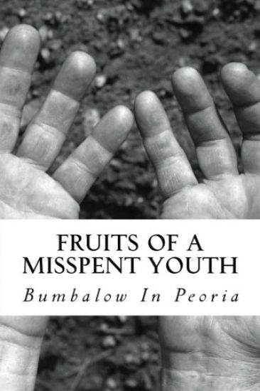 Fruits Of A Misspent Youth: Bo Bumbalow