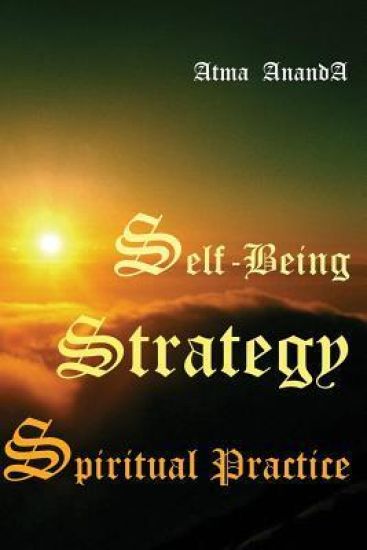 Self-Being Strategy: Spiritual Practice