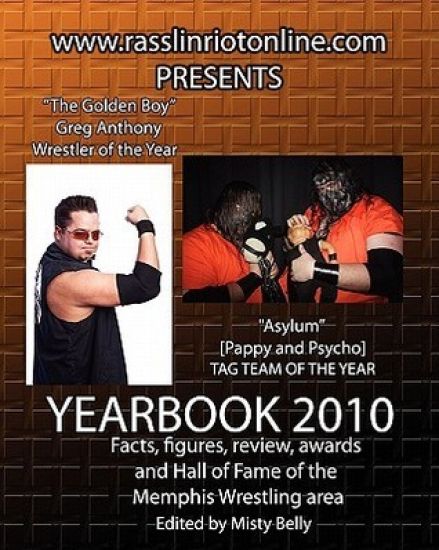 www.rasslinriotonline.com presents Yearbook 2010
