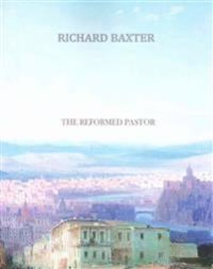 The Reformed Pastor