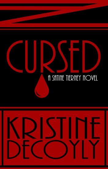 Cursed: Satine Tierney: Book 1