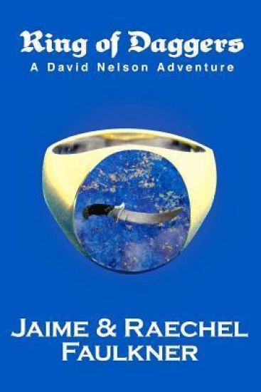 Ring Of Daggers: A David Nelson Adventure