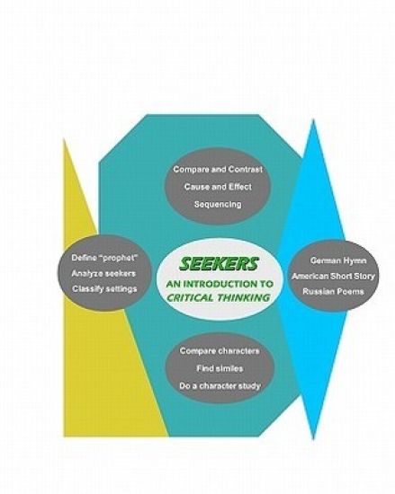 Seekers: An Introduction to Critical Thinking